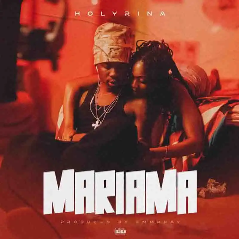 Holyrina - Mariama (Produced by EmmaKay)